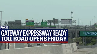 Gateway Expressway set to open Friday