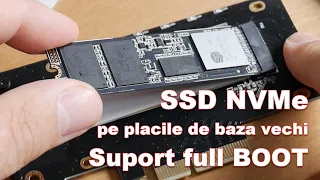 Instalare SSD NVMe pe placi de baza mai vechi + modificare BIOS pentru boot