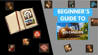 Beginner's Guide to Volcanoids