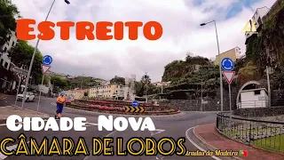 Câmara Lobos Cidade Nova - Estreito 💒 Estradas da Madeira Driving Roads Despique Celina e António