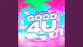 Good 4 U (Remix)