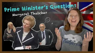 American Reacts to Prime Minister's Questions | Margaret Thatcher