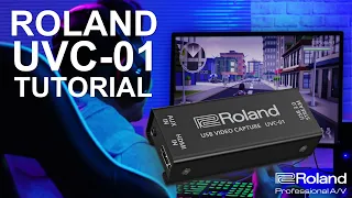 Roland UVC-01 USB Video Capture Tutorial