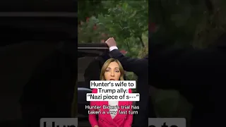 Hunter's wife to Trump ally: 'Nazi piece of s---'