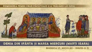 🔴In Direct: Denia din Sfânta și Marea miercuri (marți seara) Sfântul Nicolae Dintr-o Zi 14.04.2020