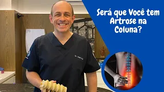 Será que Você tem Artrose na Coluna?