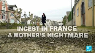 Incest in France: The mothers facing a nightmare battle to protect their children • FRANCE 24