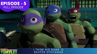 Teenage Mutant Ninja Turtles S1 | Episode 5 | I Think His Name Is Baxter Stockman