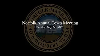 Norfolk Annual Town Meeting - May 14, 2019