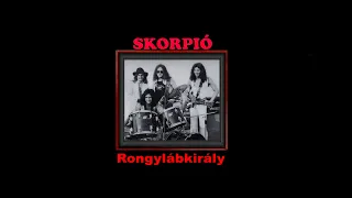 SKORPIÓ  -  Rongylábkirály  (1976)