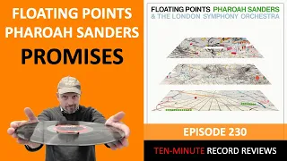Floating Points & Pharoah Sanders - Promises (Episode 230)