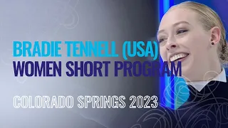 Bradie TENNELL (USA) | Women Short Program | Colorado Springs 2023 | #FigureSkating