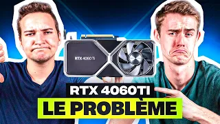 Le problème avec la NVIDIA RTX 4060 Ti