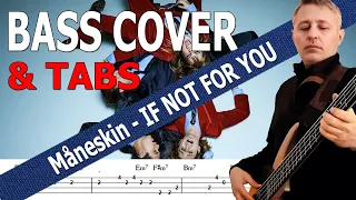 Måneskin - IF NOT FOR YOU (Bass Cover) + TABS + PDF
