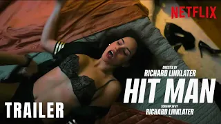 Hit Man Official Trailer (2024) | Adria Arjona, Glen Powell |  Netflix