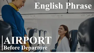 Useful English Phrases - Airport 3 Before Departure