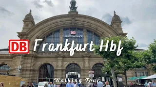 Frankfurt (Main) Hbf I Walking Tour I Frankfurt, Germany I 2023