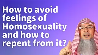 How to avoid feelings of Homosexuality and how to repent from it? | Sheikh Assim Al Hakeem