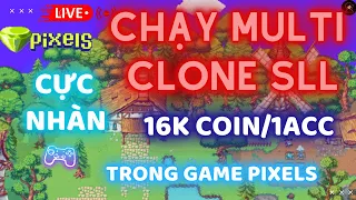 Pixels | Game NFT | Chạy clone sll kiếm 15-20tr 1 tháng bạn đã biết chưa game pixels