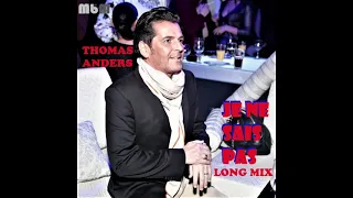 Thomas Anders - Je Ne Sais Pas Long Mix (re-cut by Manayev)
