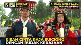 PART 4 | KISAH CINTA RAJA SUKJONG DENGAN PELAYAN ISTANA CHOE SUK BIN - ALUR FILM KOREA KERAJAAN