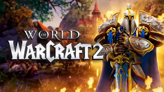 WORLD OF WARCRAFT 2 БУДЕТ ТАКИМ...