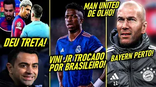 DEU TRETA no BARÇA! - VINI JR TROCADO por BRASILEIRO! - ZIDANE no BAYERN e MUITO MAIS!