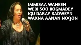 khadra Daahir & heestii Webiga i sitee i walwaalayaa (wiriiriga)