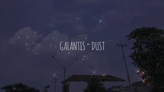 Galantis ~ Dust ~ (subtítulos español/ingles)