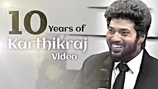 10yrs of Karthikraj - Calm & Composed - Deepakedits - Karthe - KarthiKeyan