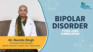 Apollo Hospitals | Bipolar Disorder | Dr. Namita Singh
