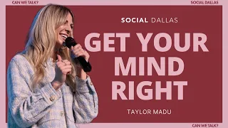 Taylor Madu | "Get Your Mind Right" | Social Dallas