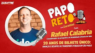 20 anos do Bilhete Único #PapoRetoComZarattini