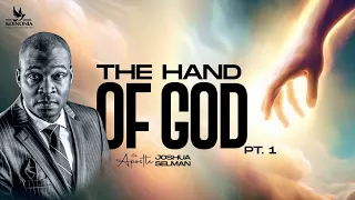 THE HAND OF GOD [PART 1] || RCCG THE OASIS || LAGOS-NIGERIA || APOSTLE JOSHUA SELMAN