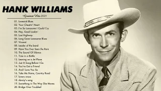 Hank Williams Songs Collection 2021 - Hank Williams Greatest Hits Full Album