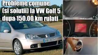 11 cele mai intalnite probleme (si solutii) la VW Golf 5 & Jetta dupa 150.000 km rulati!