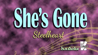 She’s Gone By Steelheart (KARAOKE)