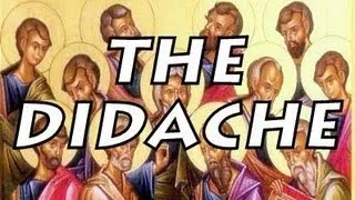 The Didache (Teaching of the Twelve Apostles - Read-Along Version)