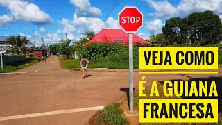 CHEGAMOS EM  SAINT-GEORGES-DE-l'OYAPOCK A PÉ! CONHEÇA A CIDADE FRANCESA MAIS PRÓXIMA DO BRASIL]