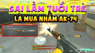 Bình luận Đột Kích - Sai lầm đầu đời là mua nhầm AK74 - Tiếp tục vác acc hạ sĩ vào trà trộn