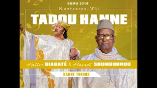 Fatim Diabaté Haute Gamme feat Hamet Soumounou - Tadou Hanne Torodo ( Son Officiel )