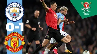 HIGHLIGHTS | MAN CITY 0-1 MAN UTD, CITY REACH CARABAO CUP FINAL