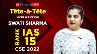 Swati Sharma (ForumIAS Student ) | IAS Rank 15 | CSE 2022 | Tete-a-Tete With a Topper | Forum IAS