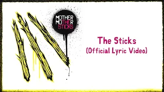 Mother Mother - The Sticks (Official Japanese Lyric Video)