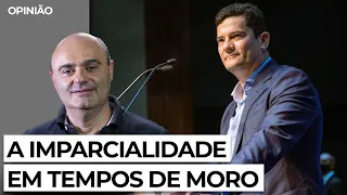 A imparcialidade em tempos de Moro