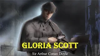 Learn English Through Story - Gloria Scott by Sir Arthur Conan Doyle