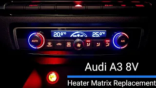 How To Replace a Heater Matrix/core on an Audi A3 8V (2013-)