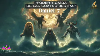 Devocional “Palabra Viva” Daniel capítulo 7:1-8 “Poder y Caída de las Cuatro Bestias"