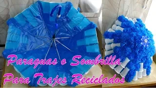 Como hacer un Paraguas o Sombrilla para Trajes o Vestidos hechos con  Material Reciclable