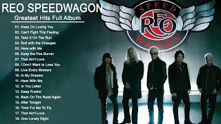 R.E.O.Speedwagon Greatest Hits Full Album - Best Songs Of R.E.O.Speedwagon Playlist 2021 - 2022